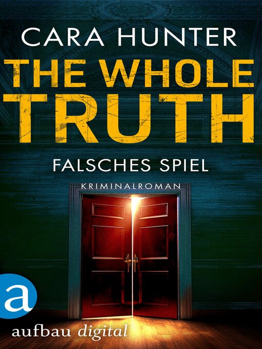 Title details for The Whole Truth by Cara Hunter - Wait list